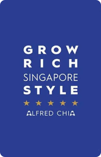 Grow Rich Singapore Style